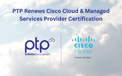 PTP Renews Cisco Cloud & Managed Services Provider Certification feature image showing PTP and Cisco Partner logos against a bright sky background, symbolizing innovation, reliability, and the ongoing partnership delivering secure, scalable, and cloud-integrated network solutions for modern enterprises.