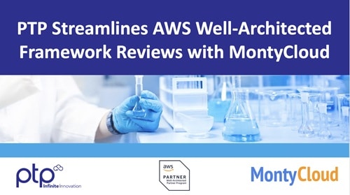PTP Streamlines AWS Well Architected Framework Reviews with MontyCloud