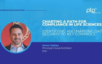Aaron Jeskey, Principal Cloud Architect at PTP, featured in a conference slide titled "Charting a Path for Compliance in Life Sciences – Identifying and Mapping Data Security to Key Controls" during a live in-person education event.