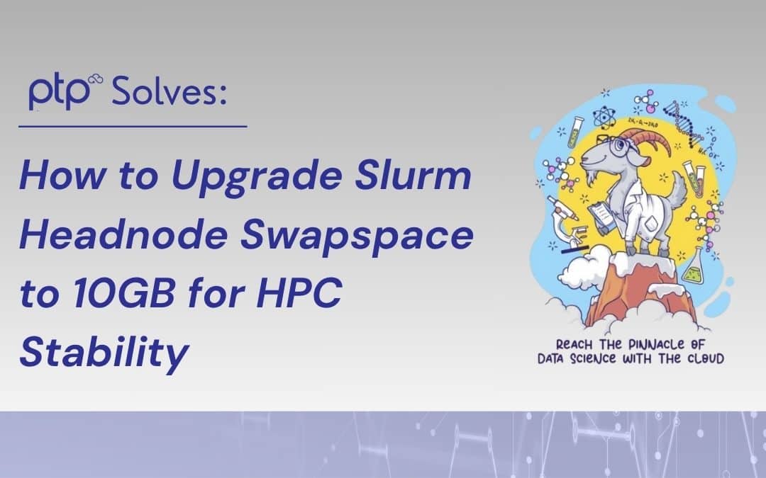 How to Upgrade Slurm Headnode Swapspace to 10GB for Better Cluster Performance